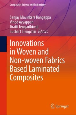 Innovations in Woven and Non-woven Fabrics Based Laminated Composites