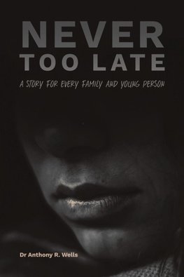 Never Too Late
