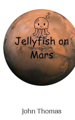 Jellyfish on Mars