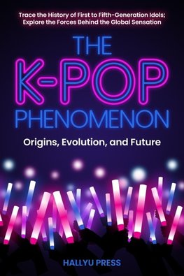 The K-Pop Phenomenon