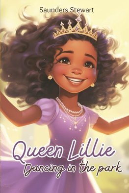Queen Lillie Dancing in the Park