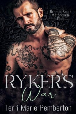 Ryker's War (Broken Souls Motorcycle Club)