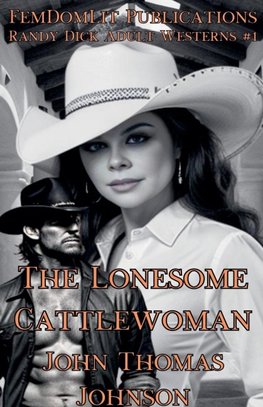 The Lonesome Cattlewoman