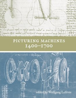 Picturing Machines 1400-1700
