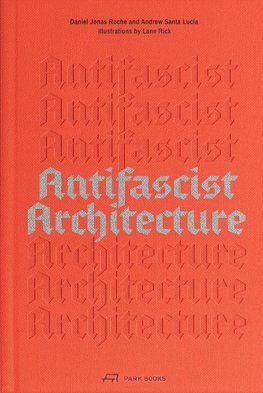 Antifascist Architecture