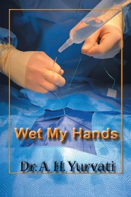 Wet My Hands
