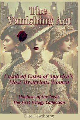 The Vanishing Act