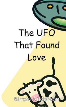 The UFO That Found Love