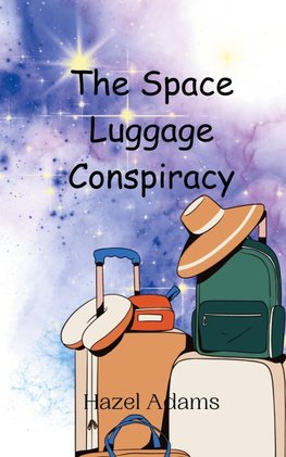 The Space Luggage Conspiracy