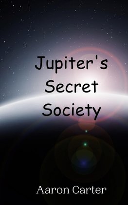 Jupiter's Secret Society