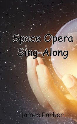 Space Opera Sing-Along