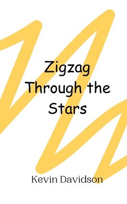 Zigzag Through the Stars