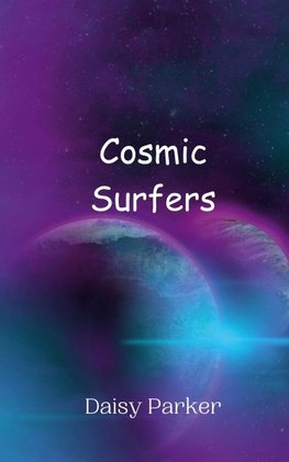 Cosmic Surfers