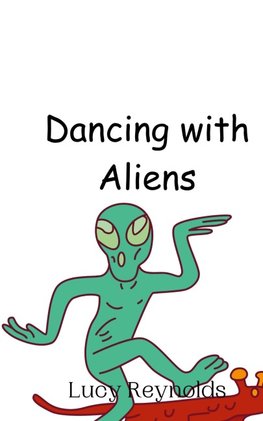Dancing with Aliens