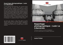 Reportage photographique : León La Liberación
