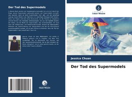 Der Tod des Supermodels