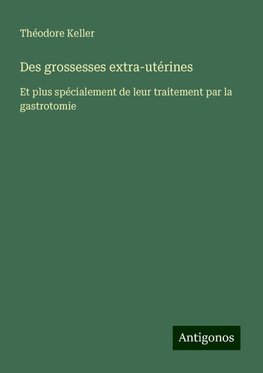Des grossesses extra-utérines