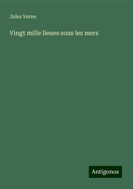 Vingt mille lieues sous les mers