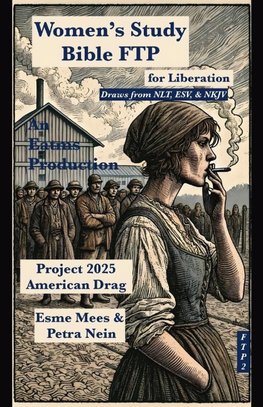 Project 2025 Women's Study Bible for Liberation