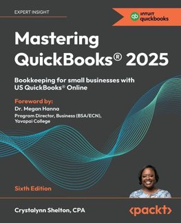 Mastering QuickBooks® 2025 - Sixth Edition