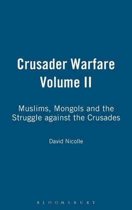 Crusader Warfare Volume II