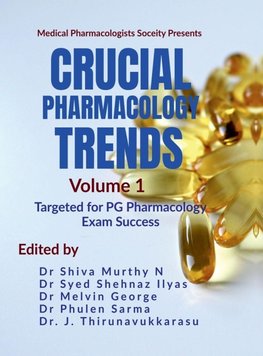 Crucial Pharmacology Trends (Volume 1)