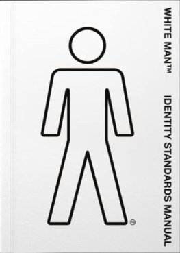 White Man TM Identity Standards Manual