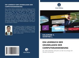 EIN LEHRBUCH DER GRUNDLAGEN DER COMPUTERANWENDUNG