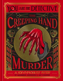 You Are the Detective: The Creeping Hand Murder