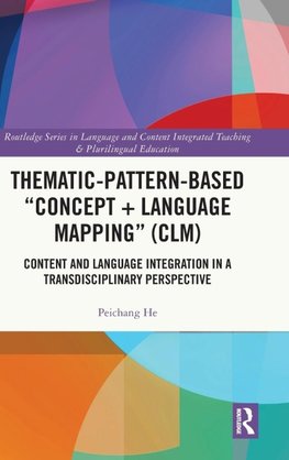 Thematic-Pattern-Based "Concept + Language Mapping" (CLM)