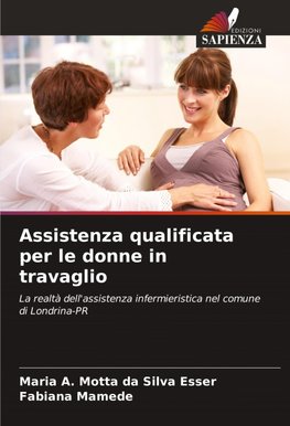 Assistenza qualificata per le donne in travaglio