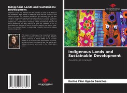 Indigenous Lands and Sustainable Development