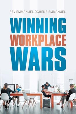 Winning Workplace Wars