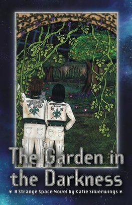 The Garden in the Darkness
