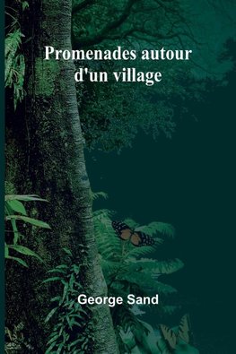 Promenades autour d'un village