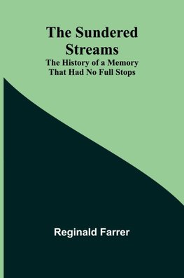 The Sundered Streams
