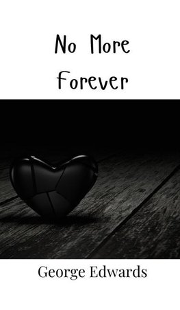 No More Forever