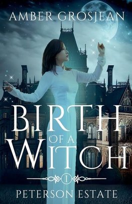 Birth of a Witch