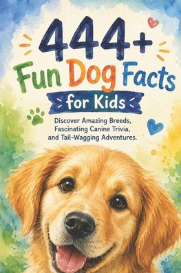 444+ Fun Dog Facts for Kids