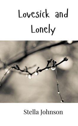 Lovesick and Lonely