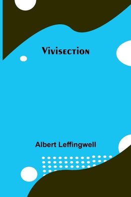 Vivisection