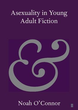 Asexuality in Young Adult Fiction