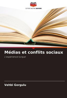 Médias et conflits sociaux