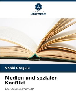 Medien und sozialer Konflikt
