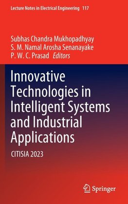 Innovative Technologies in Intelligent Systems and Industrial Applications