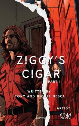 Ziggy's Cigar Part I