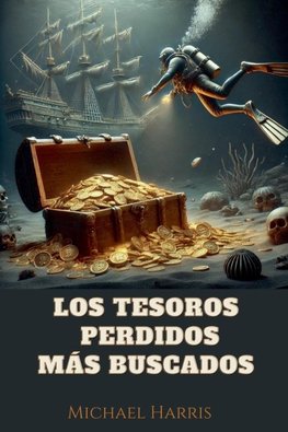 Los Tesoros Perdidos más Buscados
