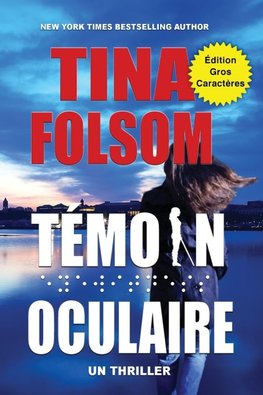 Témoin Oculaire (Un Thriller) (Édition Gros Caractères)