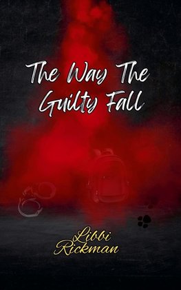 The Way The Guilty Fall
