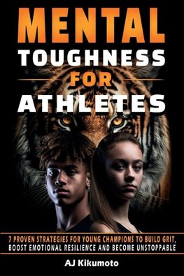 Mental Toughness for Athletes